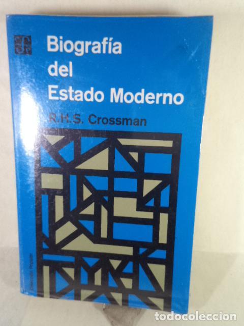 Libri di seconda mano: BIOGRAFIA DEL ESTADO MODERNO - R H S CROSSMAN