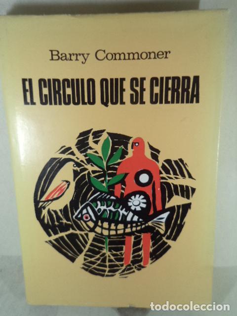 Libros: EL CIRCULO QUE SE CIERRA - BARRY COMMONER - Foto 1