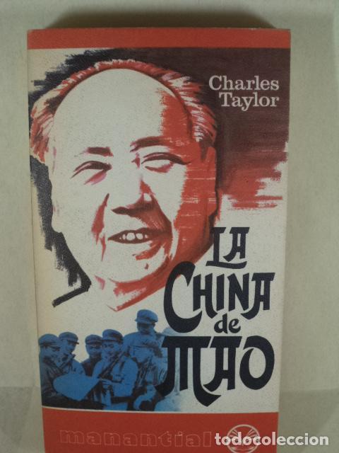 Libros: LA CHINA DE MAO - CHARLES TAYLOR - Foto 1