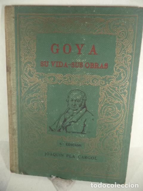 Libros: GOYA - JOAQUIN PLA CARGOL - Foto 1