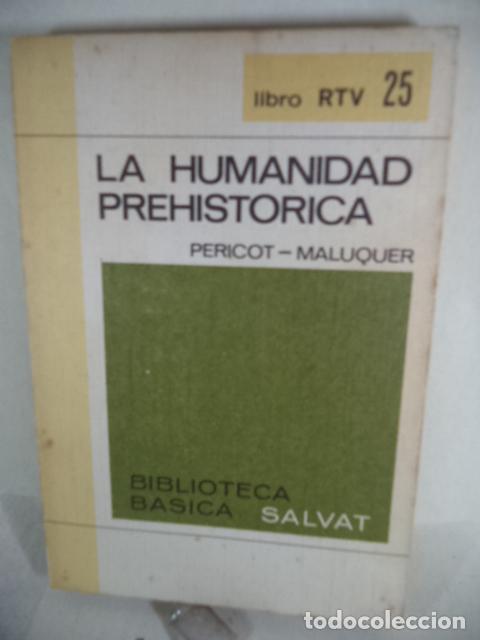 Libros: LA HUMANIDAD PREHISTORICA - PERICOT - MALUQUER - Foto 1