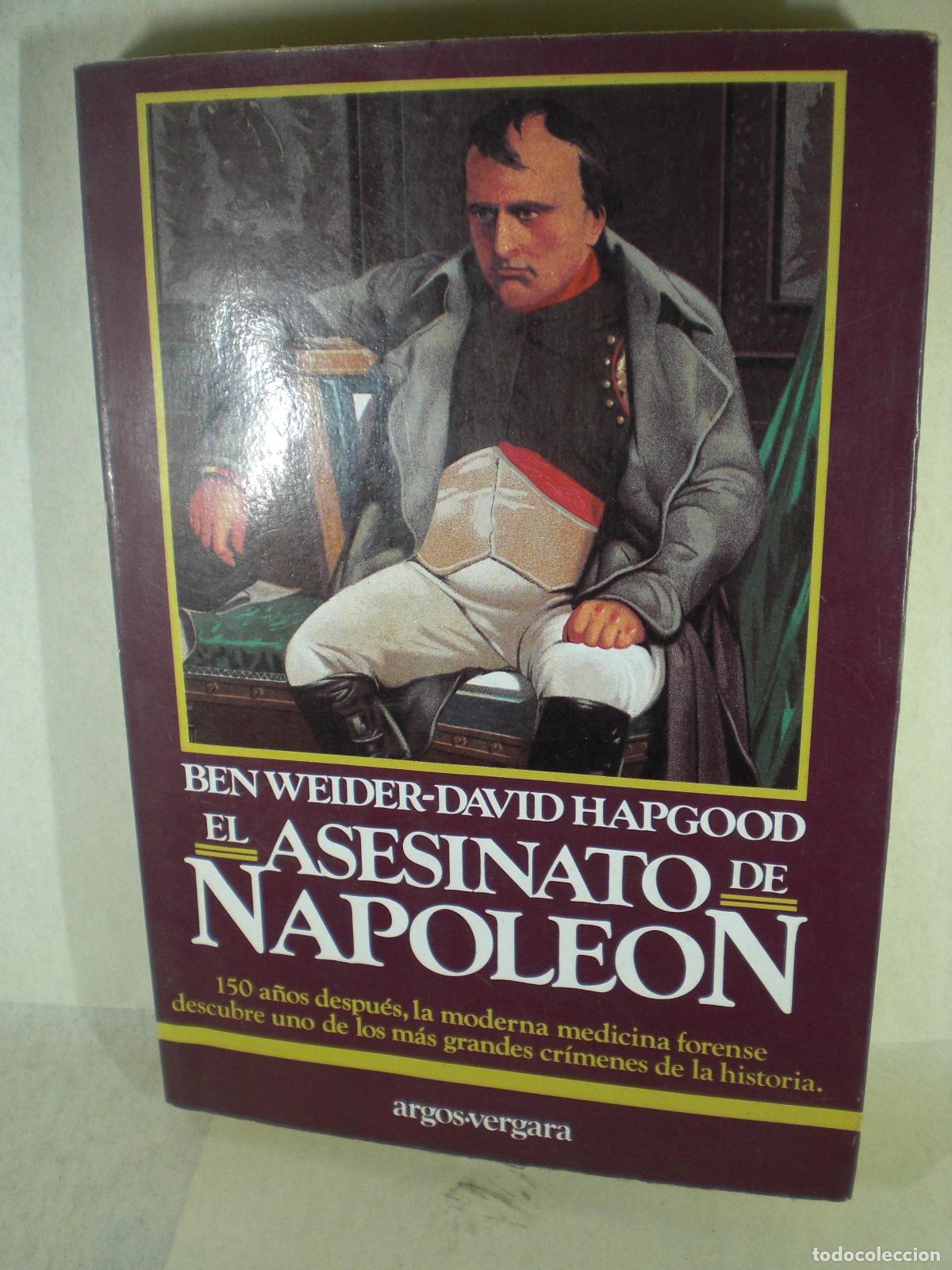 Libros: EL ASESINATO DE NAPOLEON - BEN WEIDER - DAVID HAPGOOD - Foto 1