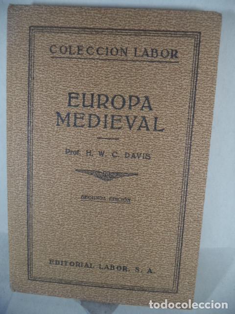 Libros: EUROPA MEDIEVAL - H W C DAVIS - Foto 1