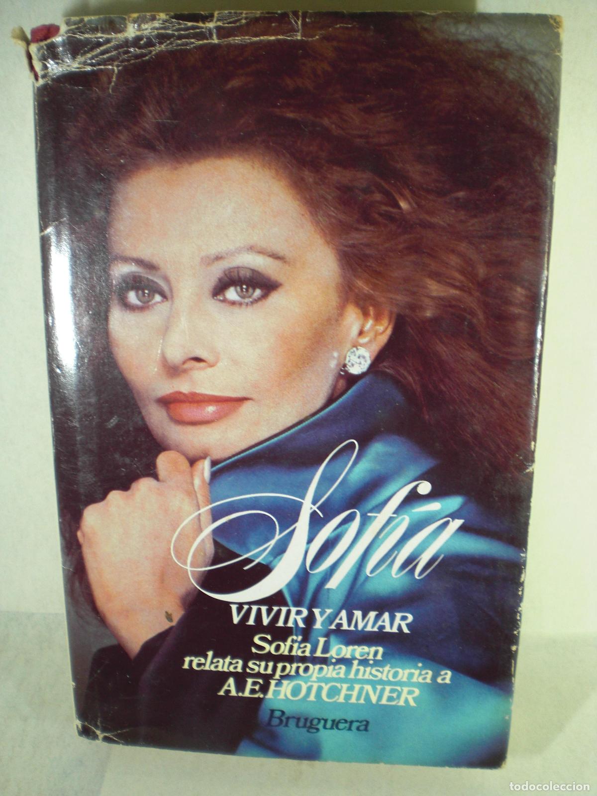 Libros: SOFIA LOREN VIVIR Y AMAR - A E HOTCHNER - Foto 1