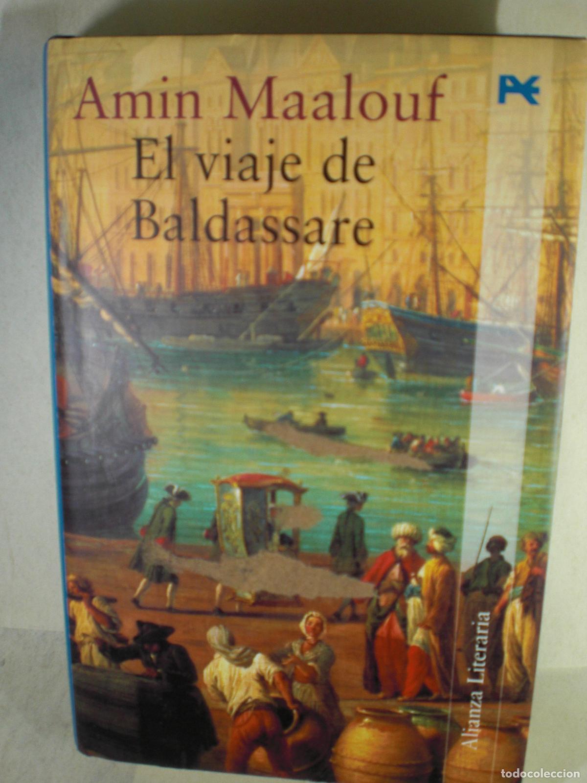 Libros: EL VIAJE DE BALDASSARE - AMIN MAALOUF - Foto 1