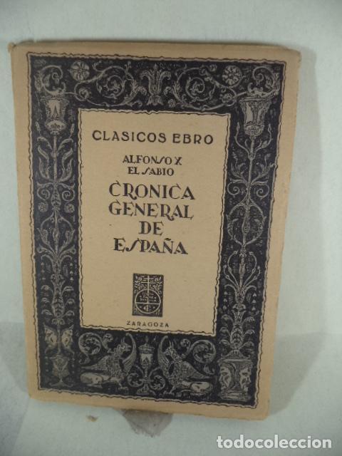 Libros: CRONICA GENERAL DE ESPA&Ntilde;A - ALFONSO X EL SABIO - Foto 1