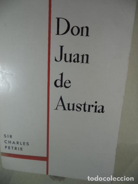 Libros: DON JUAN DE AUSTRIA - SIR CHARLES PETRIE - Foto 1