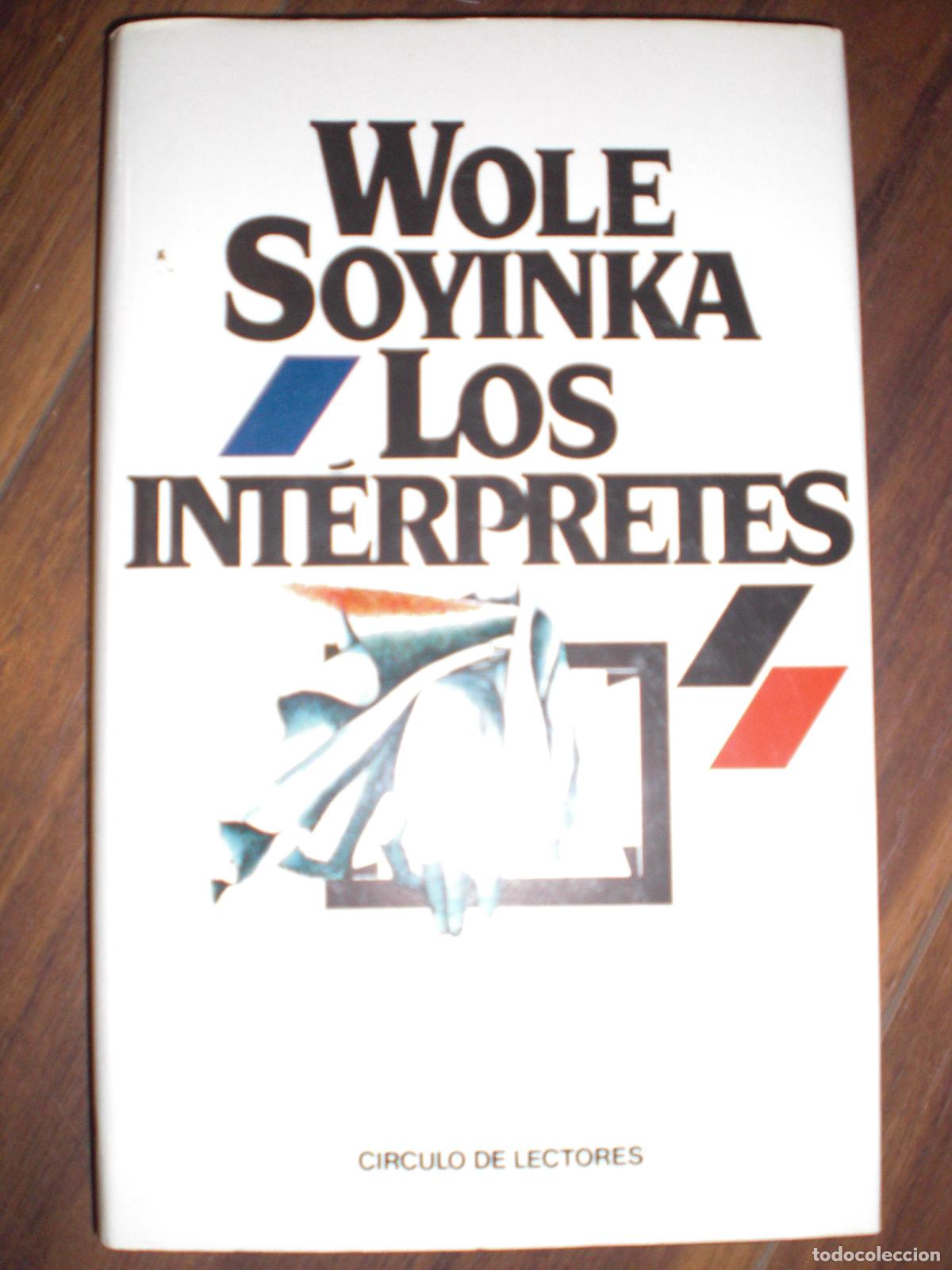 Libros: LOS INTERPRETES - WOLE SOYINKA - Foto 1