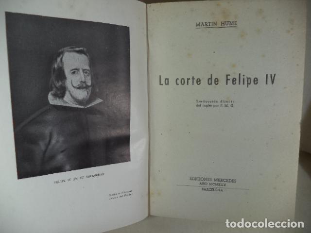 Libros: LA CORTE DE FELIPE IV - MARTIN HUME - Foto 1