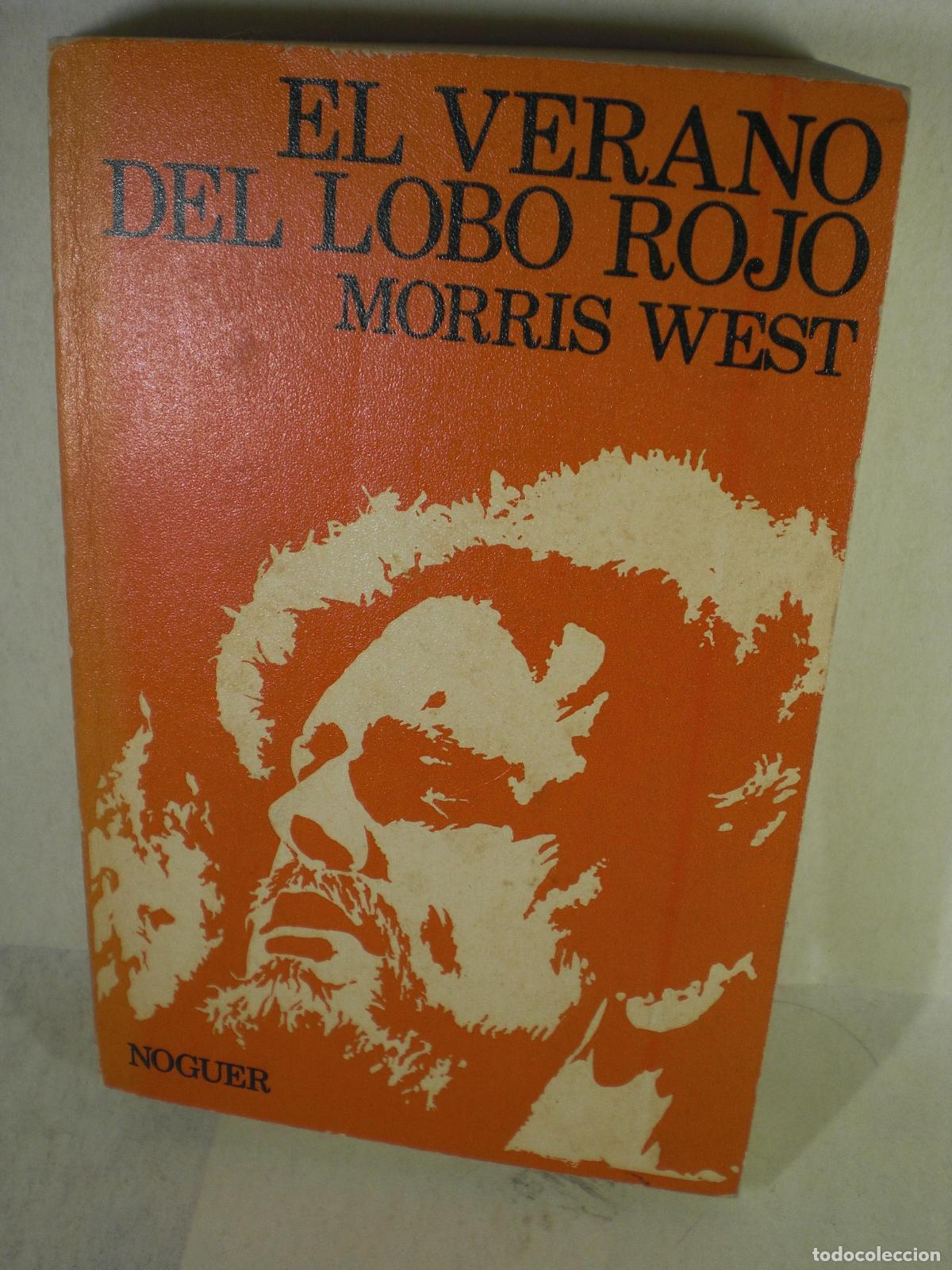 Libros: EL VERANO DEL LOBO ROJO - MORRIS WEST - Foto 1