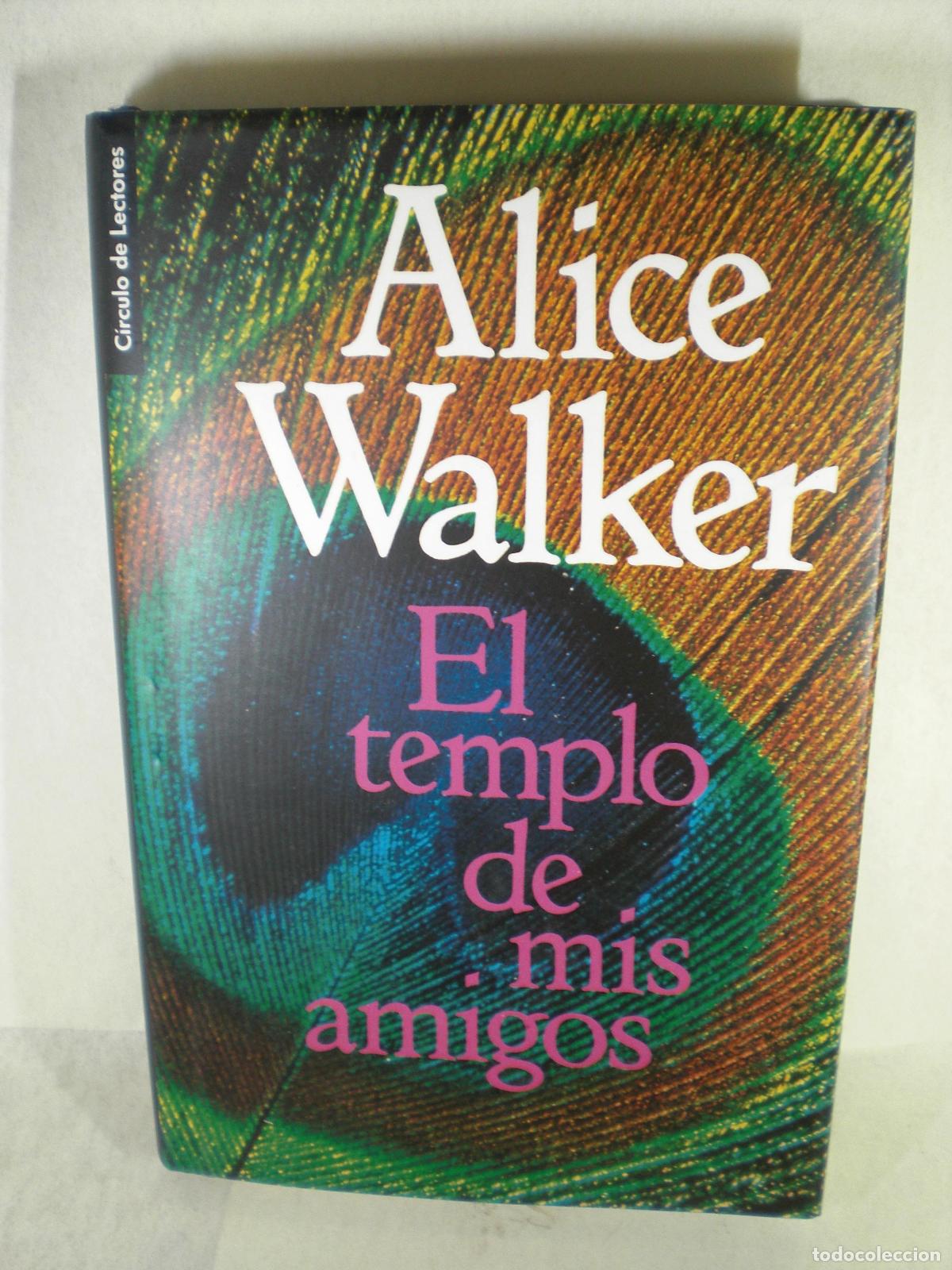 Libros: EL TEMPLO DE MIS AMIGOS - ALICE WALKER - Foto 1