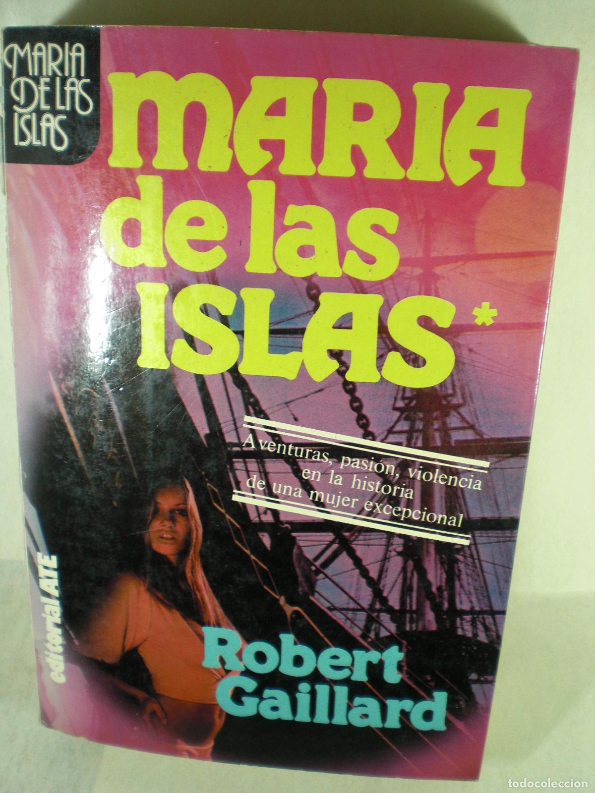 Libros: MARIA DE LAS ISLAS - ROBERT GAILLARD - Foto 1