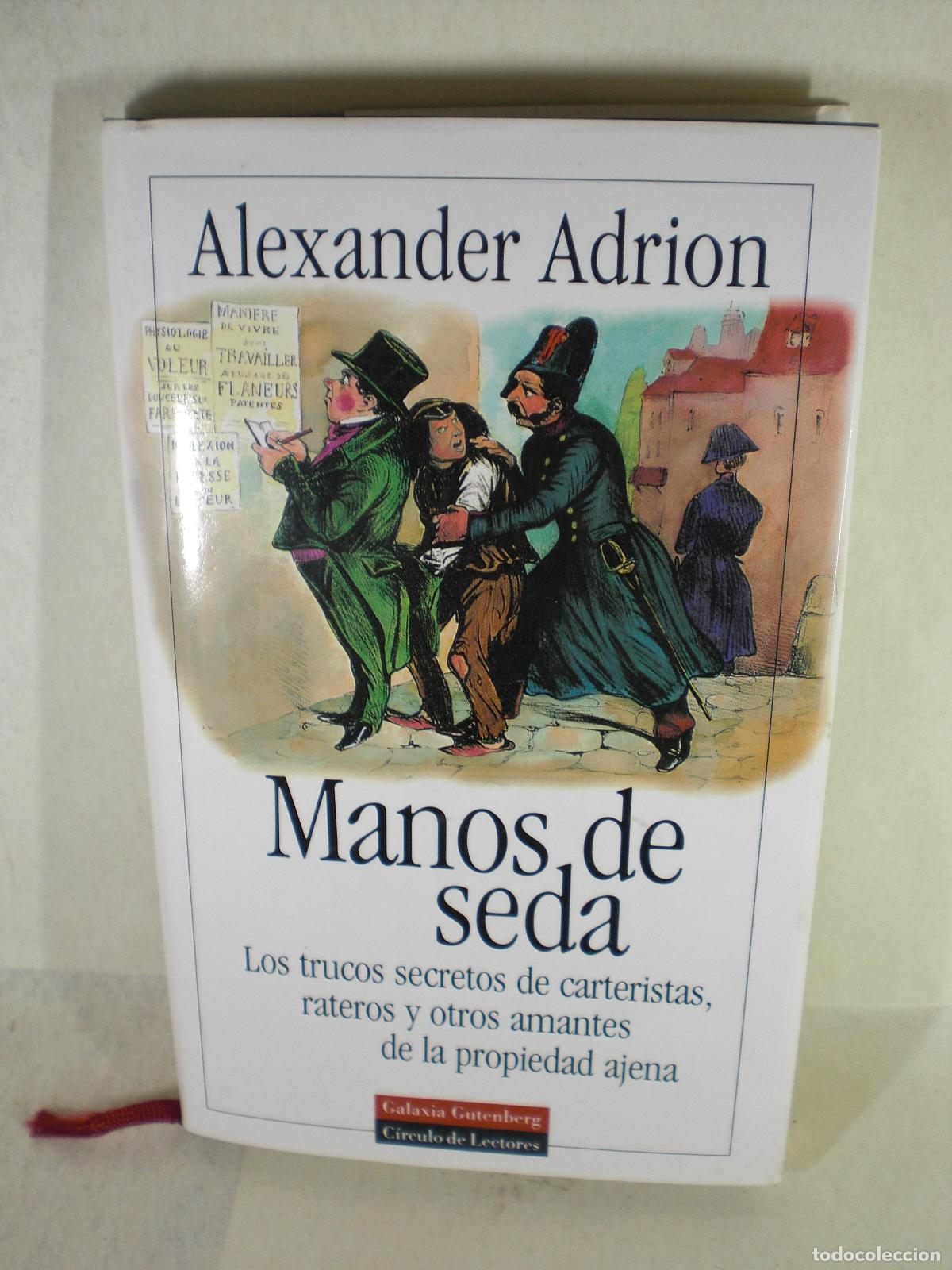 Libros: MANOS DE SEDA - ALEXANDER ADRION - Foto 1