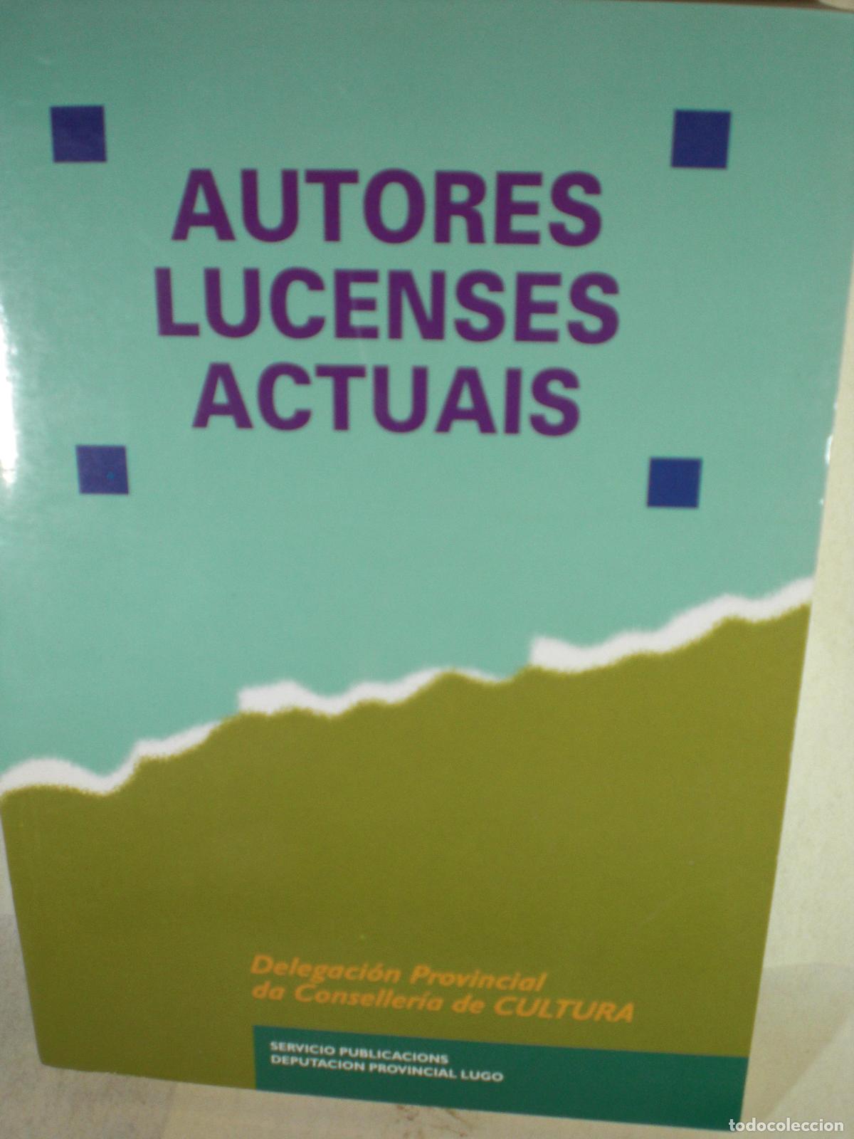 Libros: AUTORES LUCENSES ACTUAIS - VARIOS - Foto 1