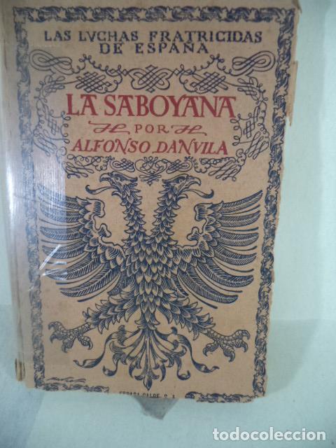 Libros: LA SABOYANA - ALFONSO DANVILA - Foto 1