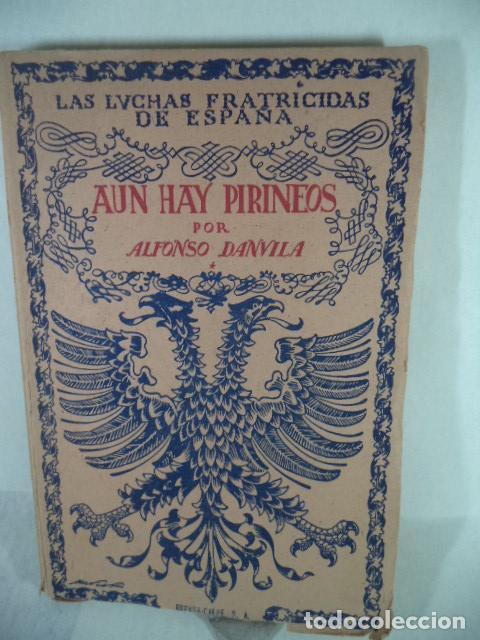 Libros: AUN HAY PIRINEOS - ALFONSO DANVILA - Foto 1