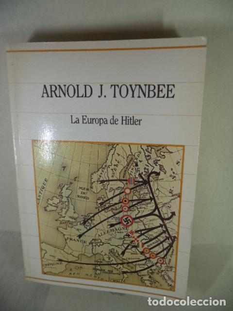 Libros: LA EUROPA DE HITLER - ARNOLD J TOYNBEE - Foto 1