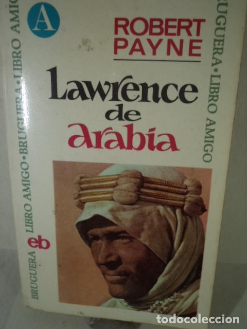 Libros: LAWRENCE DE ARABIA - ROBERT PAYNE - Foto 1