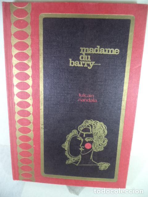 Libros: MADAME DU BARRY - FULCAIN NANCALA - Foto 1