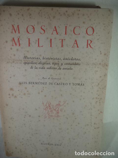 Libros: MOSAICO MILITAR - LUIS BERMUDEZ DE CASTRO Y TOMAS - Foto 1