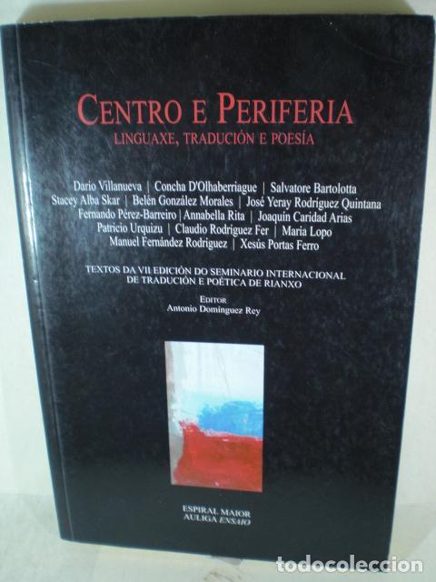 Libros: CENTRO E PERIFERIA LINGUAXE , TRADUCION E POESIA - VARIOS - Foto 1