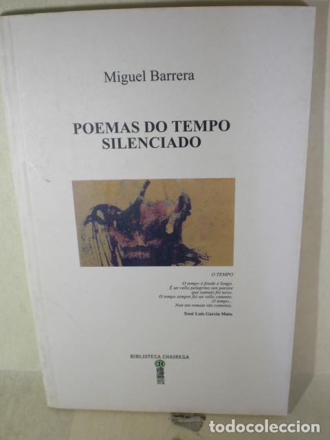Libros: POEMAS DO TEMPO SILENCIADO - MIGUEL BARRERA - Foto 1