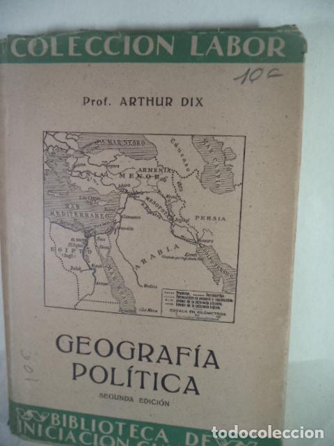 Libros: GEOGRAFIA POLITICA - ARTHUR DIX - Foto 1