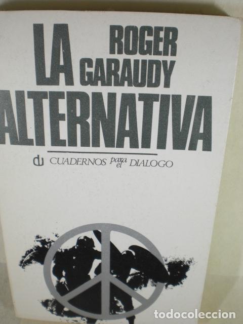 Libros: LA ALTERNATIVA - ROGER GARAUDY - Foto 1