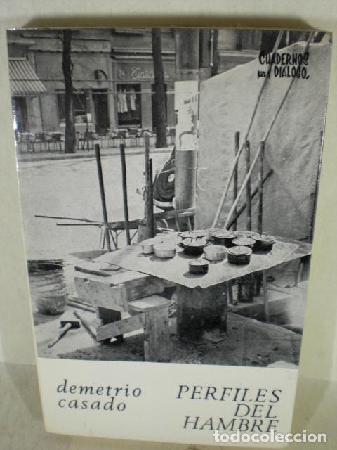 Libros: PERFILES DEL HAMBRE - DEMETRIO CASADO - Foto 1