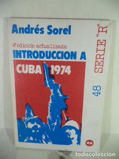 Libros: INTRODUCCION A CUBA 1974 - ANDRES SOREL - Foto 1