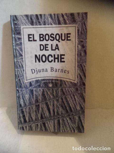 Libros: EL BOSQUE DE LA NOCHE - DJUNA BARNES - Foto 1