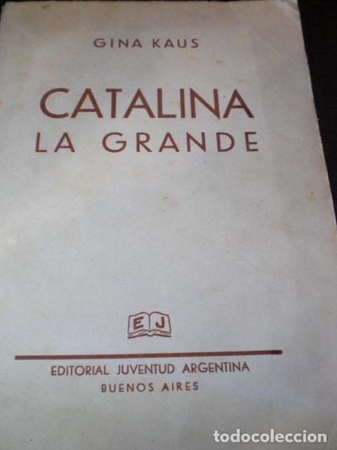 Libros: CATALINA LA GRANDE - GINA KAUS - Foto 1