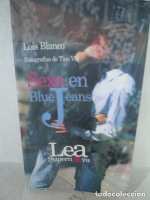 Libros: SEXO EN BLUEJEANS - LOIS BLANCO - Foto 1