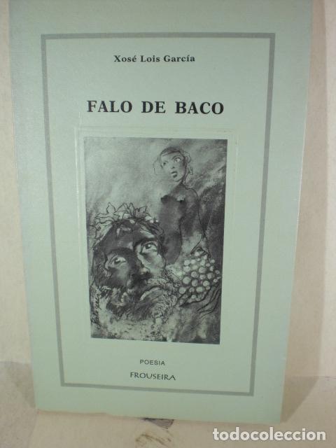 Libros: FALO DE BACO - XOSE LOIS GARCIA - Foto 1