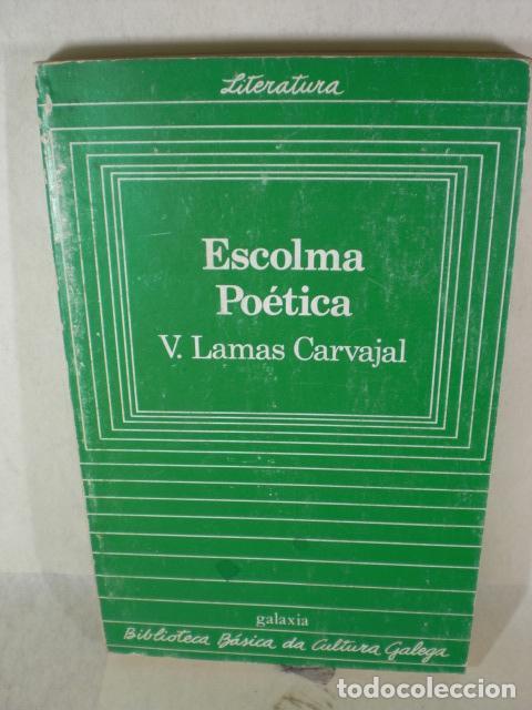 Libros: ESCOLMA POETICA - V LAMAS CARVAJAL - Foto 1