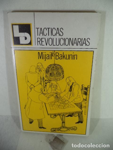 Libros: TACTICAS REVOLUCIONARIAS - MIJAIL BAKUNIN - Foto 1