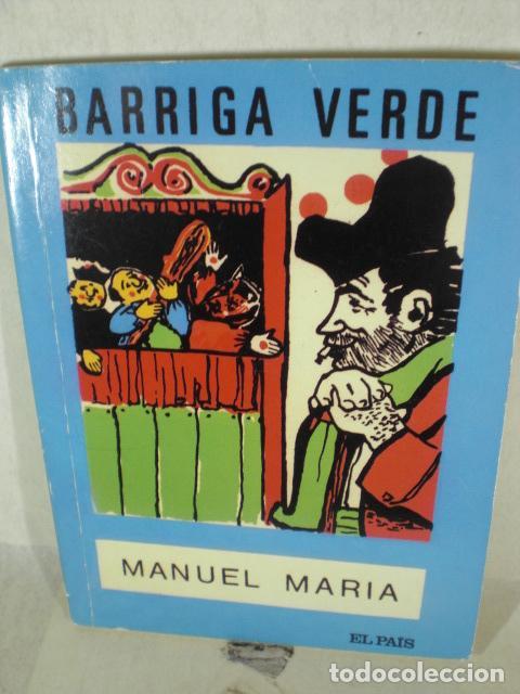 Libros: BARRIGA VERDE - MANUEL MARIA - Foto 1