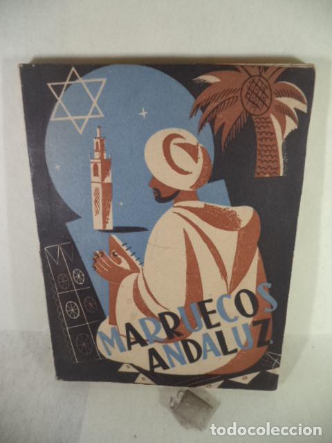 Libros: MARRUECOS ANDALUZ - RODOLFO GIL BENUMEYA - Foto 1