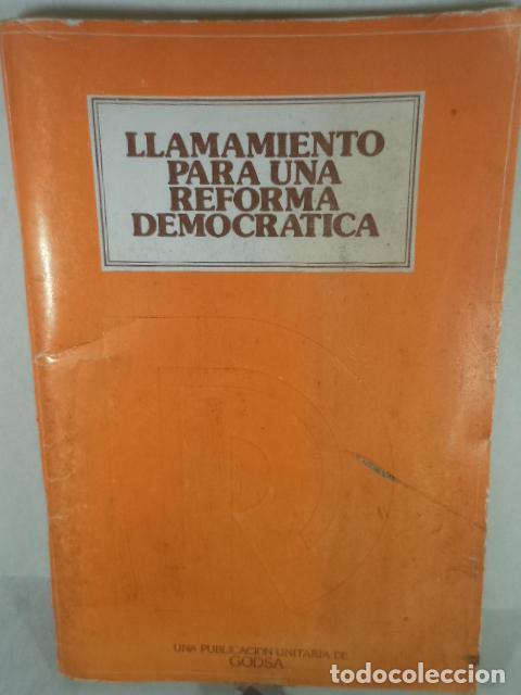 Libros: LLAMIENTO PARA UNA REFORMA DEMOCRATICA - VARIOS - Foto 1