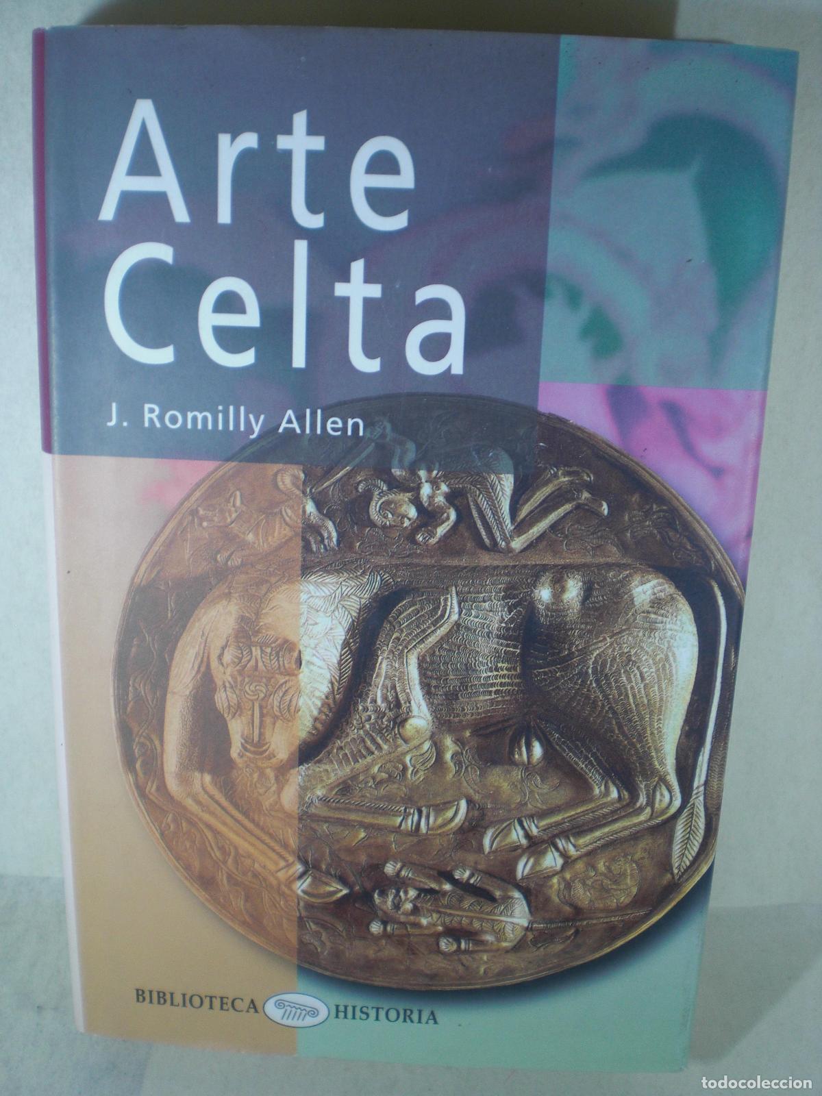 Libros: ARTE CELTA - J ROMILLY ALLEN - Foto 1