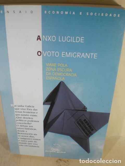 Libros: O VOTO EMIGRANTE - ANXO LUGILDE - Foto 1