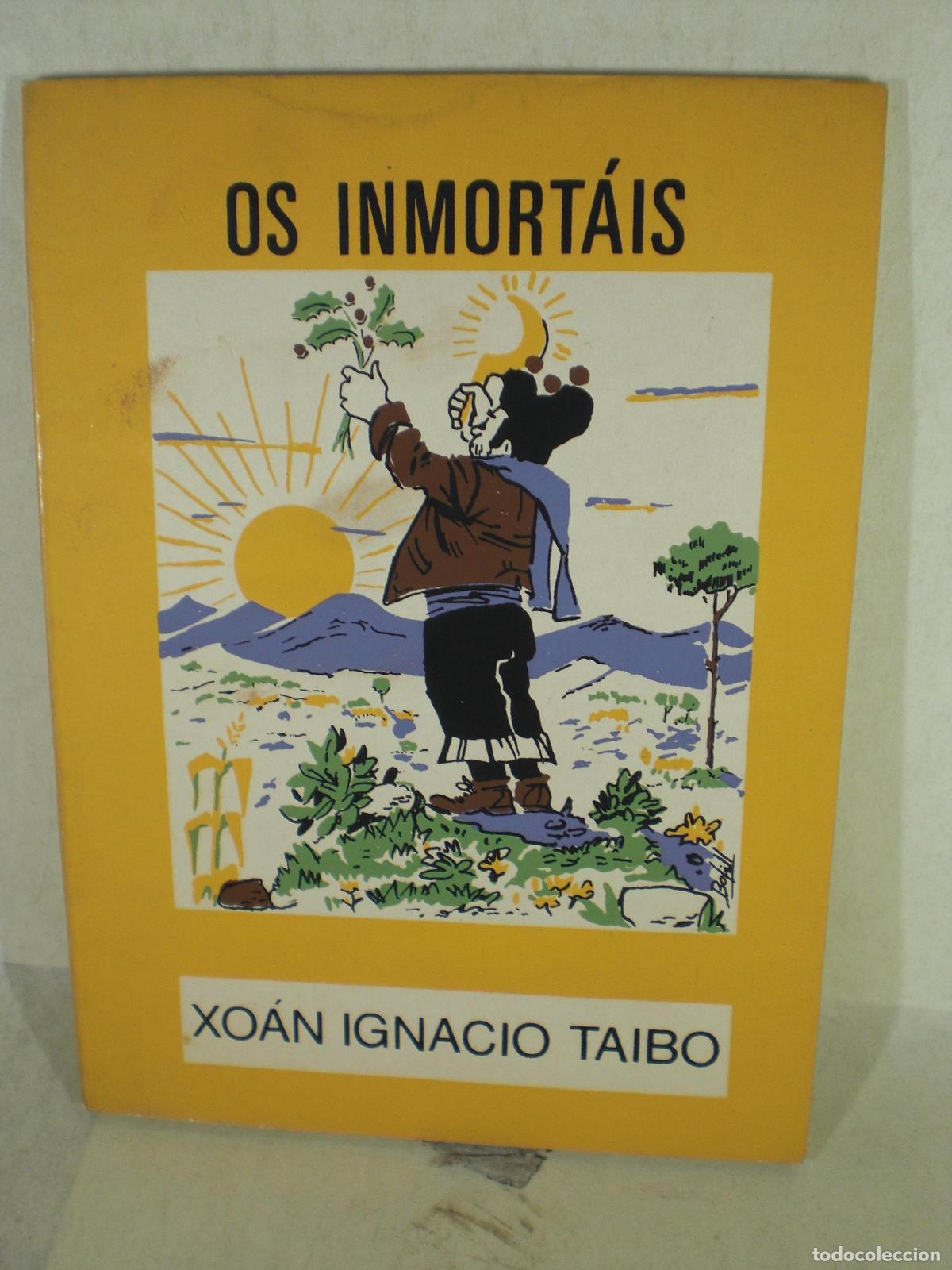 Libros: OS INMORTAIS - XOAN IGNACIO TAIBO - Foto 1