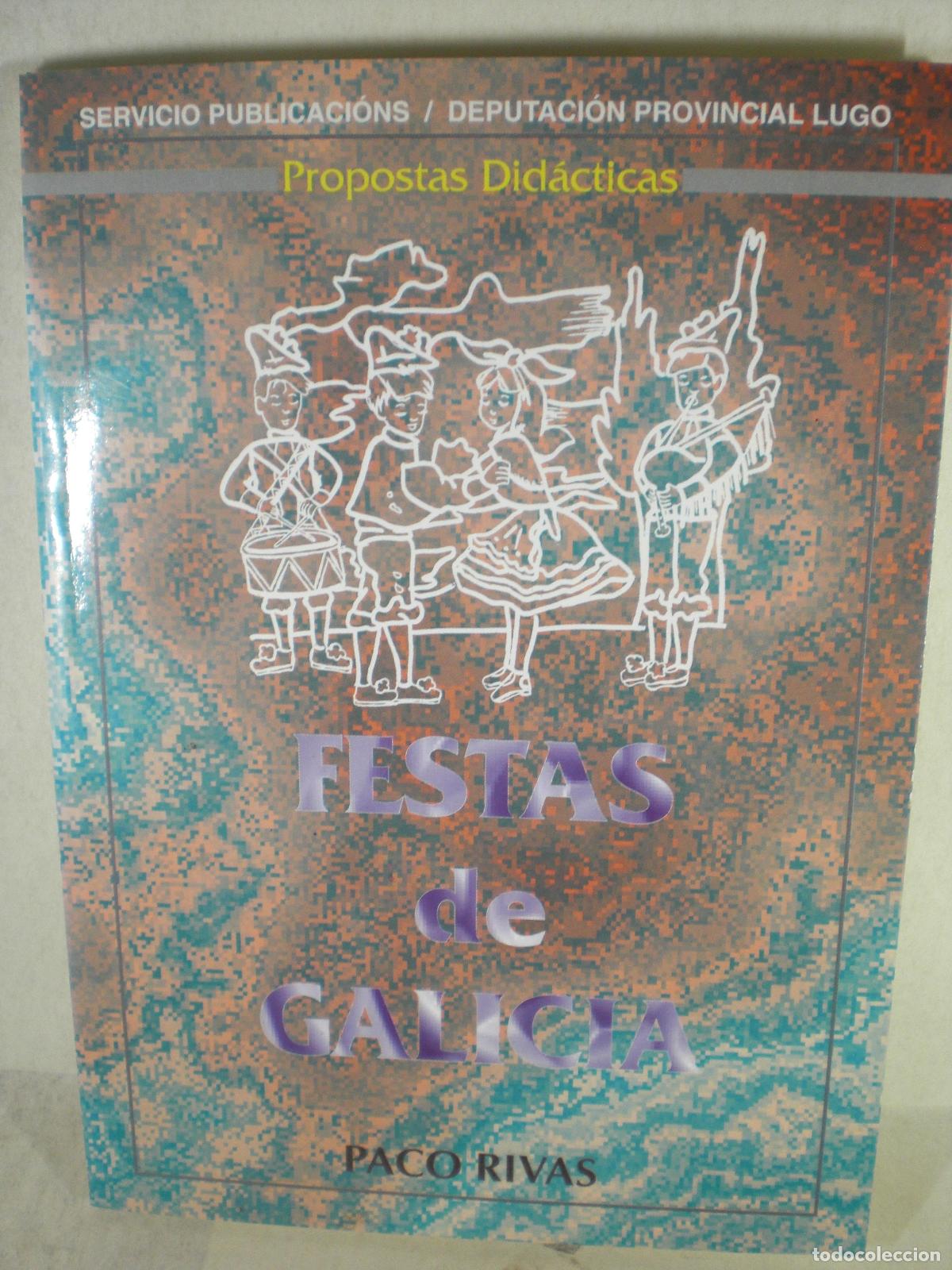 Libros: FESTAS DE GALICIA - PACO RIVAS - Foto 1