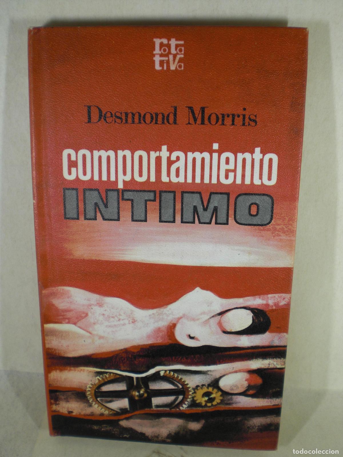 Libros: DESMOND MORRIS - COMPORTAMIENTO INTIMO - Foto 1