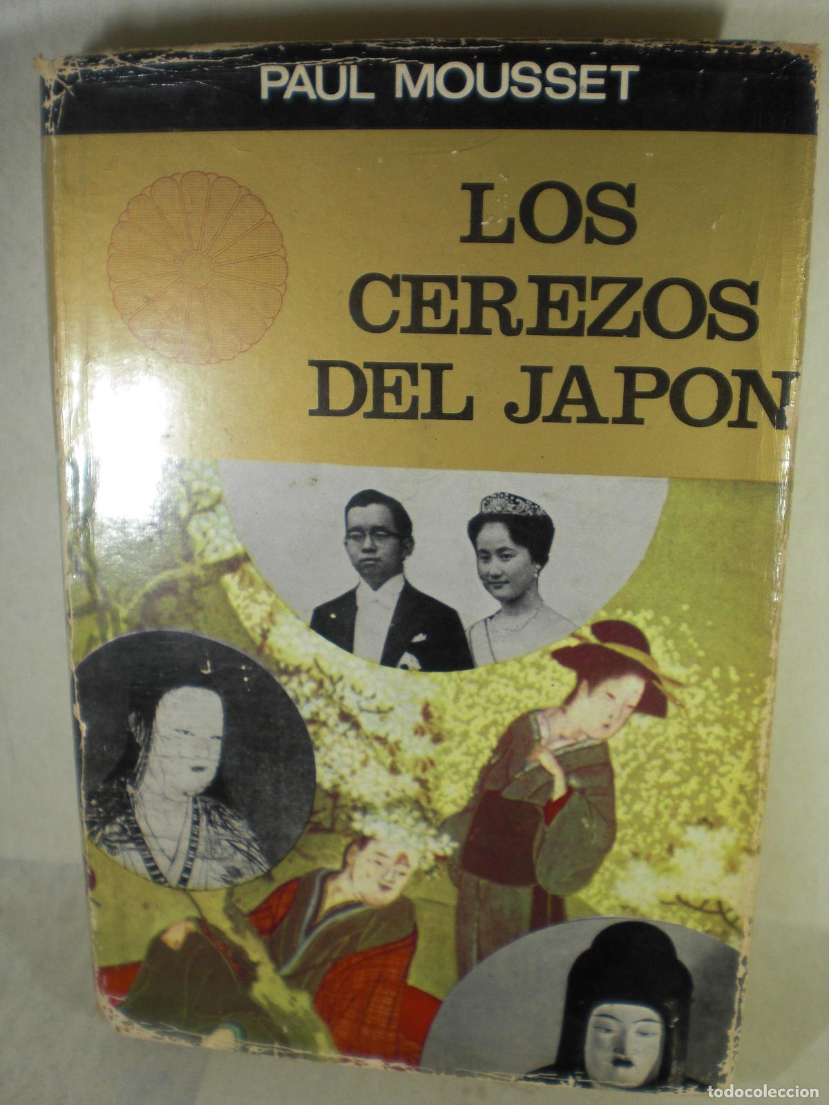 Libros: LOS CEREZOS DEL JAPON - PAUL MOUSSET - Foto 1