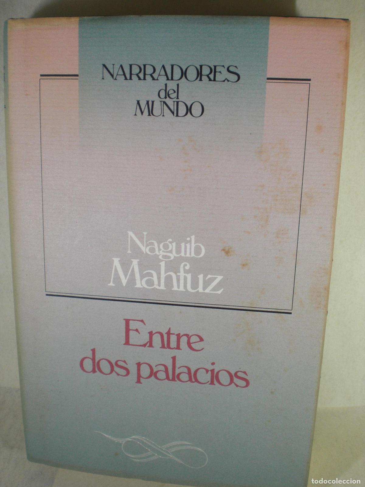 Libros: ENTRE DOS PALACIOS - NAGUIB MAHFUZ - Foto 1