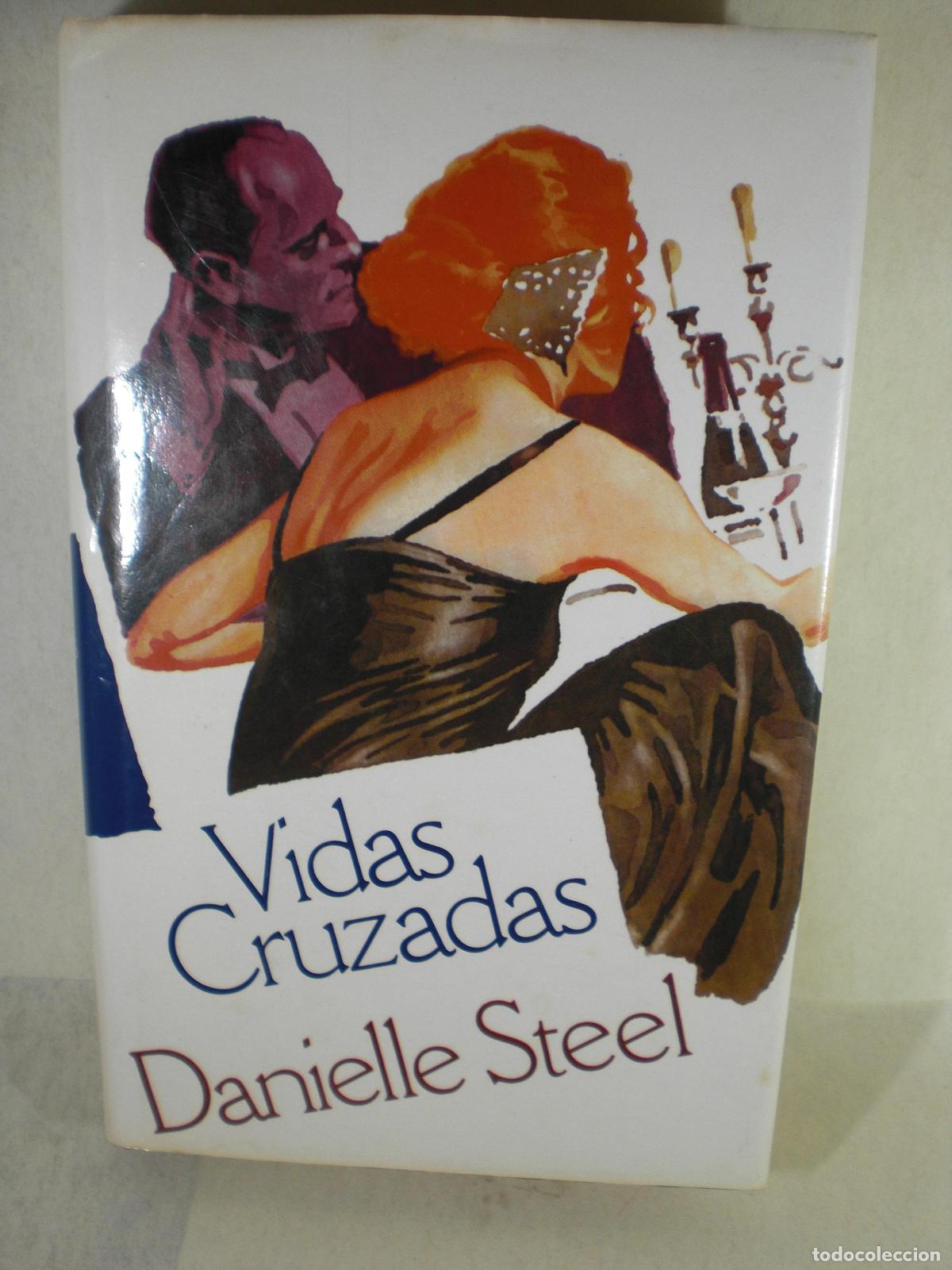 Libros: VIDA CRUZADAS - DANIELLE STEEL - Foto 1
