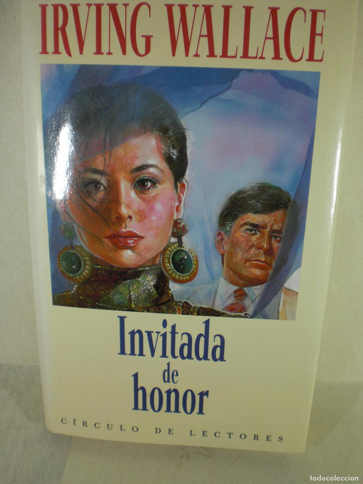 Libros: INVITADA DE HONOR - IRWING WALLACE - Foto 1