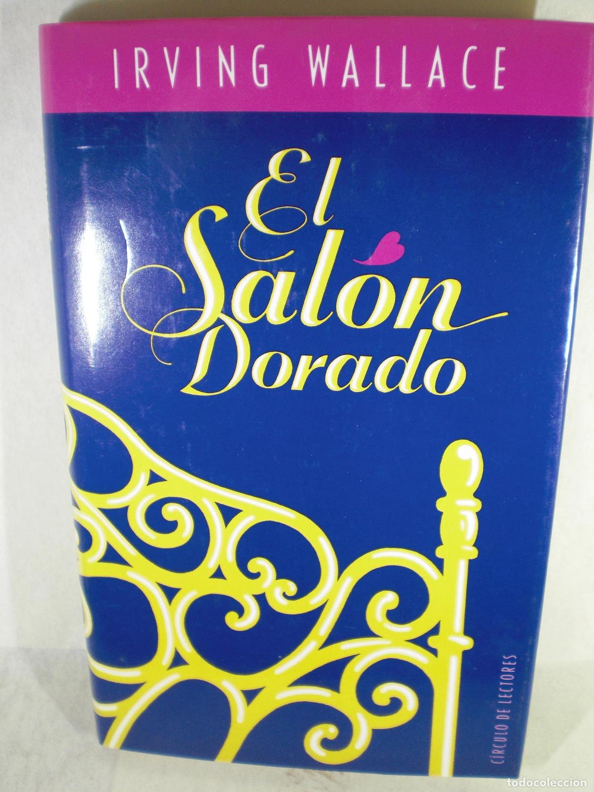 Libros: EL SALON DORADO - IRVING WALLACE - Foto 1