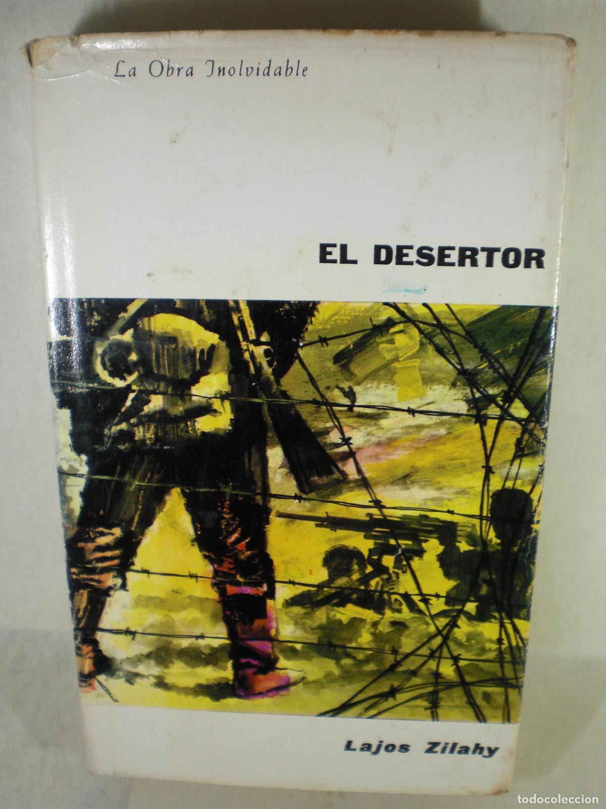 Libros: EL DESERTOR - LAJOS ZILAHY - Foto 1